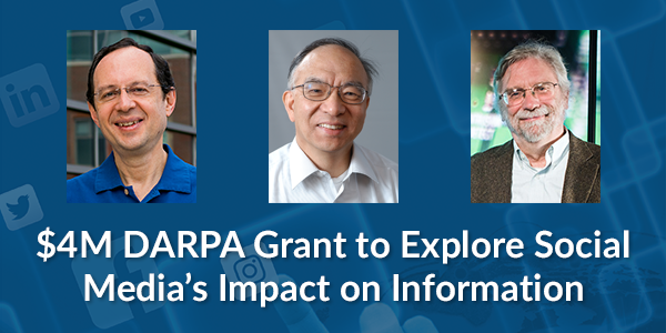 $4M DARPA grant to explore social media's impact on information.
